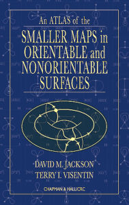 Title: An Atlas of the Smaller Maps in Orientable and Nonorientable Surfaces, Author: David Jackson