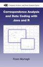 Correspondence Analysis and Data Coding with Java and R