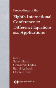 Title: Proceedings of the Eighth International Conference on Difference Equations and Applications, Author: Saber N. Elaydi