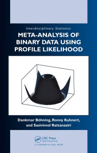 Title: Meta-analysis of Binary Data Using Profile Likelihood, Author: Dankmar Bohning