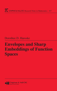 Title: Envelopes and Sharp Embeddings of Function Spaces, Author: Dorothee D. Haroske