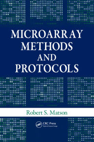 Title: Microarray Methods and Protocols, Author: Robert S. Matson