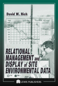 Title: Relational Management and Display of Site Environmental Data, Author: David Rich