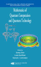 Mathematics of Quantum Computation and Quantum Technology