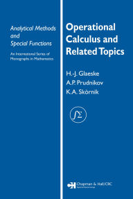 Title: Operational Calculus and Related Topics, Author: A. P. Prudnikov