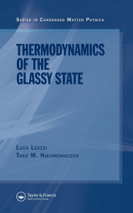 Title: Thermodynamics of the Glassy State, Author: Luca Leuzzi