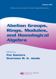 Title: Abelian Groups, Rings, Modules, and Homological Algebra, Author: Pat Goeters