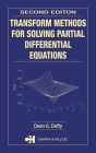 Transform Methods for Solving Partial Differential Equations