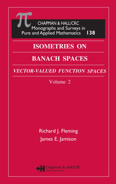Isometries in Banach Spaces: Vector-valued Function Spaces and Operator Spaces, Volume Two