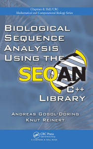 Title: Biological Sequence Analysis Using the SeqAn C++ Library, Author: Andreas Gogol-Döring
