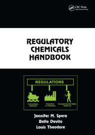 Title: Regulatory Chemicals Handbook, Author: Jennifer M. Spero