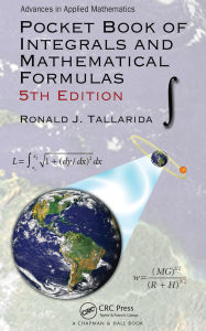 Title: Pocket Book of Integrals and Mathematical Formulas, Author: Ronald J. Tallarida