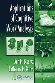 Title: Applications of Cognitive Work Analysis, Author: Ann M. Bisantz