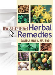 Title: Internet Guide to Herbal Remedies, Author: David J. Owen
