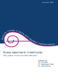 Title: finite element methods: fifty years of the Courant element, Author: Michel Krizek