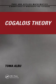 Title: Cogalois Theory, Author: Toma Albu