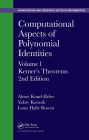 Computational Aspects of Polynomial Identities: Volume l, Kemer's Theorems, 2nd Edition