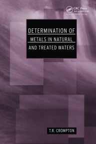 Title: Determination of Metals in Natural and Treated Water, Author: T R Crompton