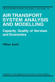 Title: Air Transport System Analysis and Modelling, Author: Milan Janic