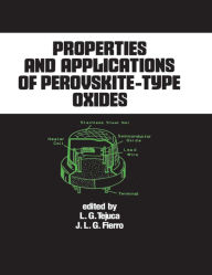 Title: Properties and Applications of Perovskite-Type Oxides, Author: L.G. Tejuca
