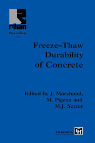 Title: Freeze-Thaw Durability of Concrete, Author: J. Marchand