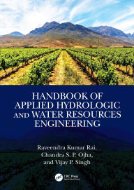 Title: Handbook of Applied Hydrologic and Water Resources Engineering, Author: Raveendra Kumar Rai