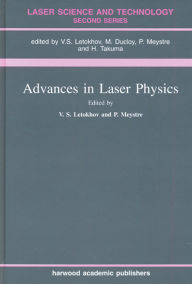 Title: Advances In Laser Physics, Author: V S Letokhov