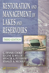 Title: Restoration and Management of Lakes and Reservoirs, Author: G. Dennis Cooke