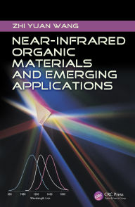 Title: Near-Infrared Organic Materials and Emerging Applications, Author: Zhi Yuan Wang