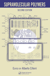 Title: Supramolecular Polymers, Author: Alberto Ciferri