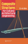 Composite Structures for Civil and Architectural Engineering