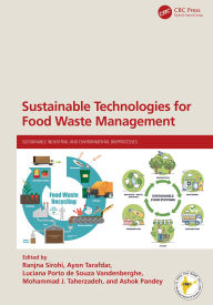Title: Sustainable Technologies for Food Waste Management, Author: Ranjna Sirohi