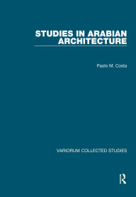 Title: Studies in Arabian Architecture, Author: Paolo M. Costa