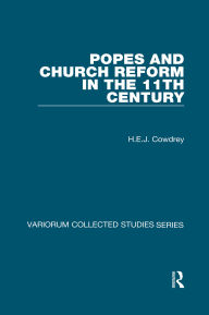 Title: Popes and Church Reform in the 11th Century, Author: H.E.J.  Cowdrey