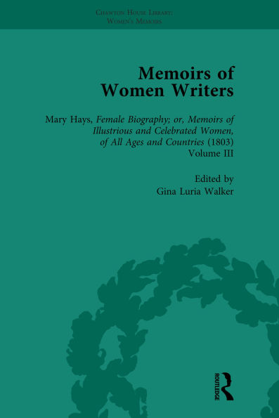 Memoirs of Women Writers, Part II, Volume 7