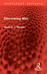 Title: Discovering Men, Author: David H. J. Morgan