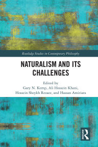 Title: Naturalism and Its Challenges, Author: Gary N. Kemp