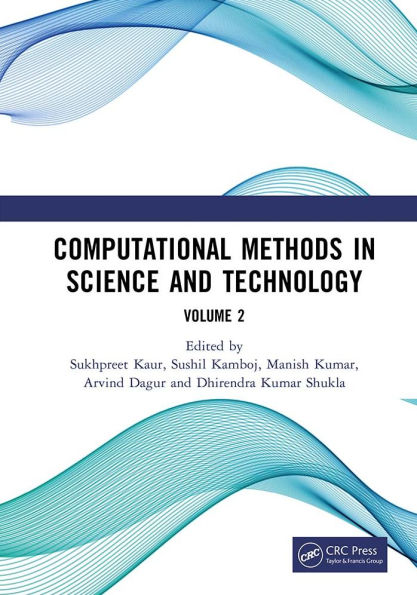 Computational Methods in Science and Technology: Proceedings of the 4th International Conference on Computational Methods in Science & Technology (ICCMST 2024), 2-3 May 2024, Mohali, India, Volume 2