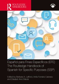 Title: Español para Fines Específicos (EFE) / The Routledge Handbook of Spanish for Specific Purposes (SSP), Author: Barbara A. Lafford