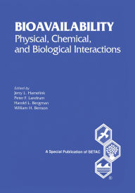 Title: Bioavailability: Physical, Chemical, and Biological Interactions, Author: Jerry Hamelink