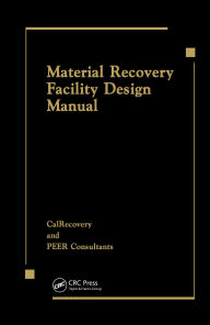 Title: Material Recovery Facility Design Manual, Author: 0 Peer Consultants