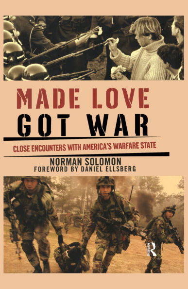 Made Love, Got War: Close Encounters with America's Warfare State