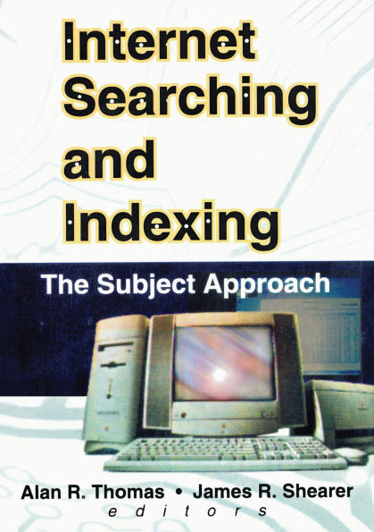 Internet Searching and Indexing: The Subject Approach
