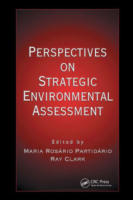 Title: Perspectives on Strategic Environmental Assessment, Author: Maria Rosario Partidario