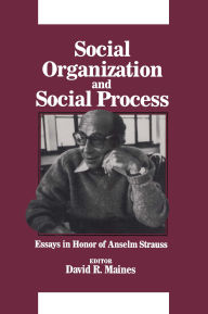 Title: Social Organization and Social Process, Author: David Maines