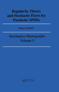Title: Regularity Theory and Stochastic Flows for Parabolic ISPDES, Author: Franco Flandoli