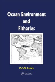 Title: Ocean Environment and Fisheries, Author: M P M Reddy