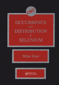 Title: Occurence & Distribution of Selenium, Author: Milan Ihnat