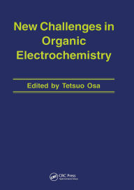 Title: New Challenges in Organic Electrochemistry, Author: Tetsuo Osa