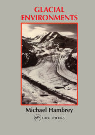 Title: Glacial Environments, Author: Michael Hambrey